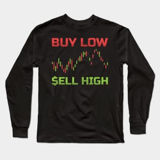 Buy Sell - Gift for Traders Stock Market Trading Buy Sell Long Sleeve T-Shirt